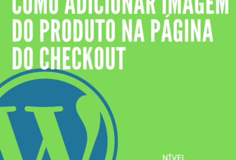 Como adicionar imagem do produto na página do checkout