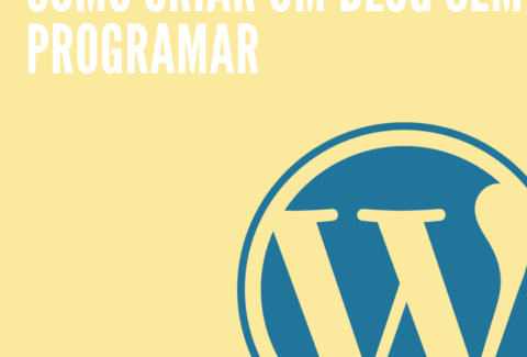 como criar um blog sem programar